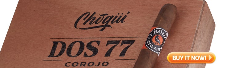 cigar advisor top new cigars july 11, 2022 - chogui dos 77 at famous smoke shop