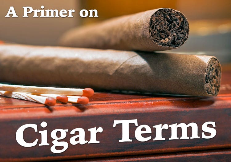 terms a rookie cigar smoker should know