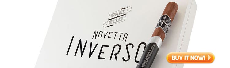 top new cigars march 18 2019 fratello navetta inverso cigars at Famous Smoke Shop