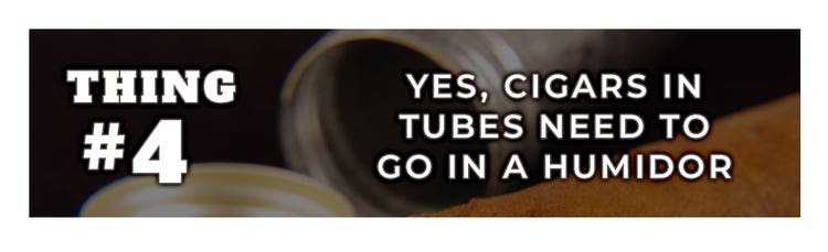 5 things about cigar tubes what are cigar tubes used for do cigars in tubes need to go in a humidor