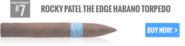 top 25 cigars rocky patel the edge habano torpedo cigars