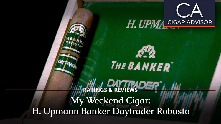 cigar advisor my weekend cigar review h. upmann banker daytrader - cover